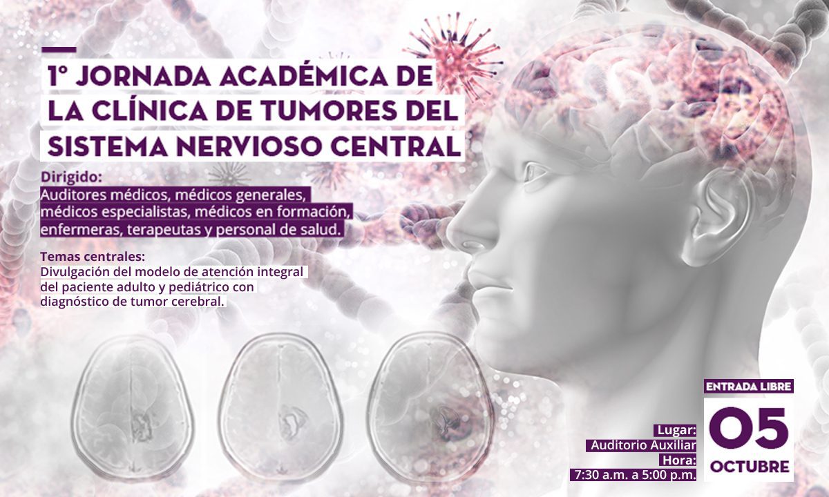 1° Jornada académica de la clínica de tumores del sistema nervioso ...