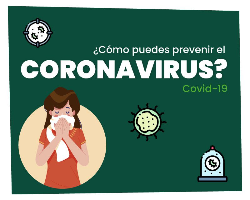 ¿Cómo prevenir la transmisión y contagio de Coronavirus: COVID - 19?