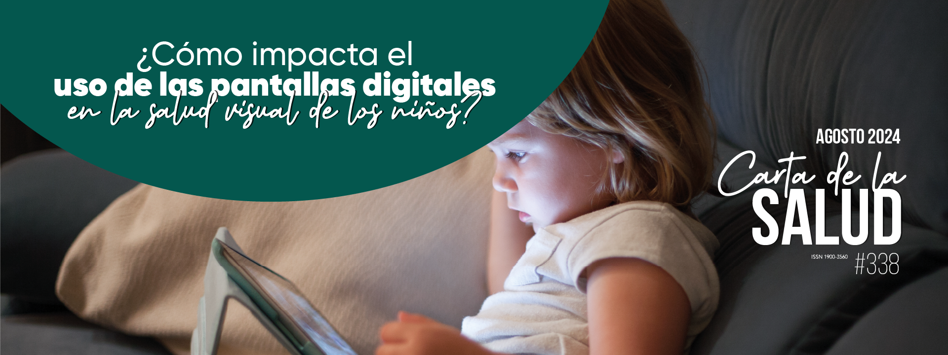 Banner ¿Cómo impacta el uso de las pantallas digitales en la salud visual de los niños_ (7)